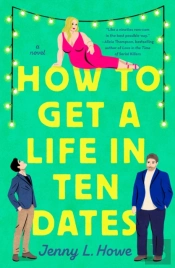 How To Get A Life In Ten Dates