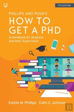 Bertrand.pt - How To Get A Phd: A Handbook For Students And Their Supervisors