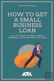 How To Get A Small Business Loan