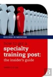 How To Get A Specialty Training Post