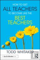 How To Get All Teachers To Become Like The Best Teachers