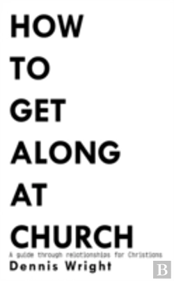 Bertrand.pt - How To Get Along At Church