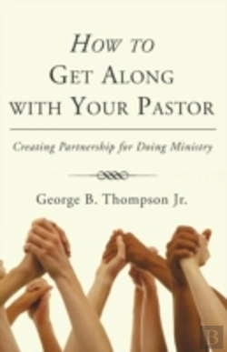 Bertrand.pt - How To Get Along With Your Pastor