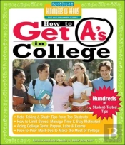 How To Get A'S In College