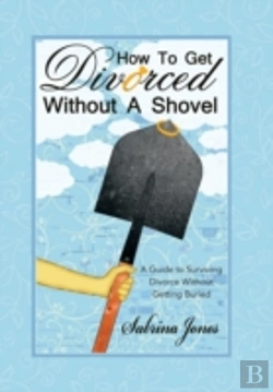 Bertrand.pt - How To Get Divorced Without A Shovel