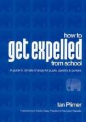 How To Get Expelled From School