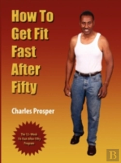 Bertrand.pt - How To Get Fit Fast After Fifty