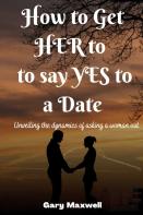 How To Get Her To Say Yes To A Date