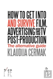 How To Get Into And Survive Film, Advert
