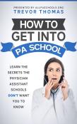 How To Get Into Pa School