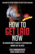 How To Get Laid Now