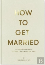 How To Get Married