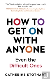 How To Get On With Anyone