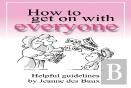 How To Get On With Everyone