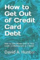 How To Get Out Of Credit Card Debt