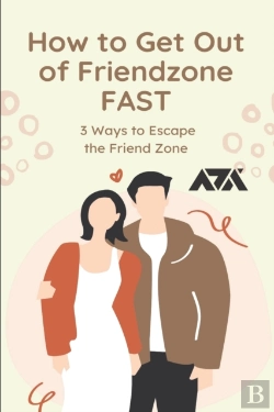 Bertrand.pt - How To Get Out Of Friendzone Fast