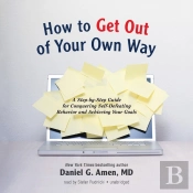 How To Get Out Of Your Own Way