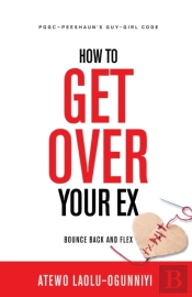 How To Get Over Your Ex