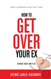 How To Get Over Your Ex