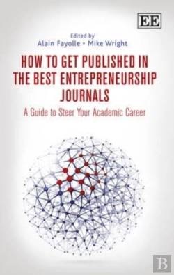 Bertrand.pt - How To Get Published In The Best Entrepreneurship Journals