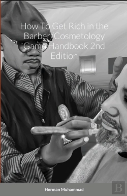 Bertrand.pt - How To Get Rich In The Barber/Cosmetology Game Handbook 2nd Edition