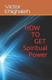 How To Get Spiritual Power