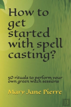 Bertrand.pt - How To Get Started With Spell Casting?