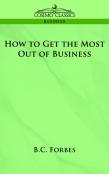 How To Get The Most Out Of Business