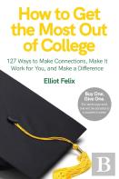 How To Get The Most Out Of College