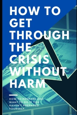 Bertrand.pt - How To Get Through The Crisis Without Harm