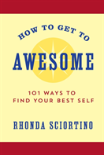 How To Get To Awesome