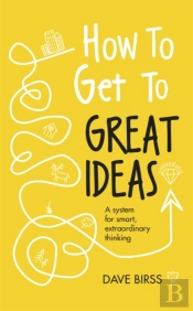 How To Get To Great Ideas