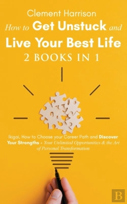 Bertrand.pt - How To Get Unstuck And Live Your Best Life 2 Books In 1
