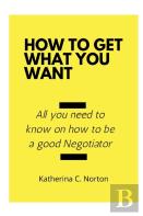 How To Get What You Want