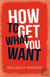 How To Get What You Want