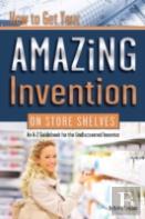 How To Get Your Amazing Invention On Store Shelves