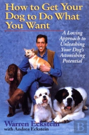How To Get Your Dog To Do What You Want