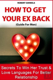 How To Get Your Ex Back