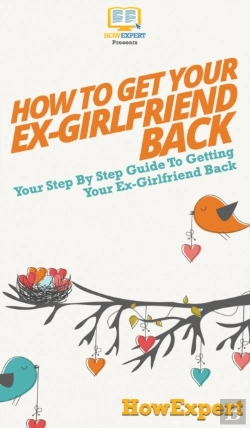 Bertrand.pt - How To Get Your Ex-Girlfriend Back