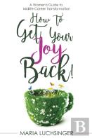 How To Get Your Joy Back!