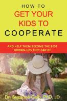 How To Get Your Kids To Cooperate