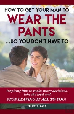 Bertrand.pt - How To Get Your Man To Wear The Pants So You Dont Have To