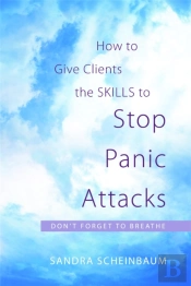 How To Give Clients The Skills To Stop Panic Attacks
