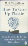 How To Give Up Plastic