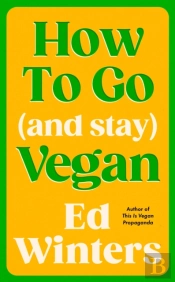 How To Go (And Stay) Vegan