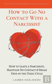 How To Go No Contact With A Narcissist: