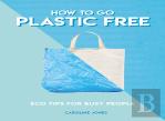 How To Go Plastic Free
