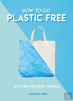 Bertrand.pt - How To Go Plastic Free