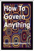 How To Govern Anything