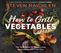 How To Grill Vegetables